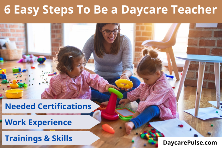 How To Be A Daycare Teacher |Step By Step Guide