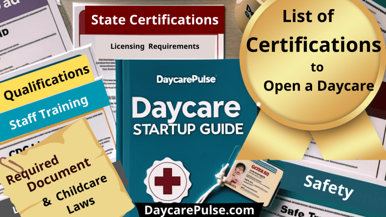 What Certifications Do I Need to Open a Daycare?