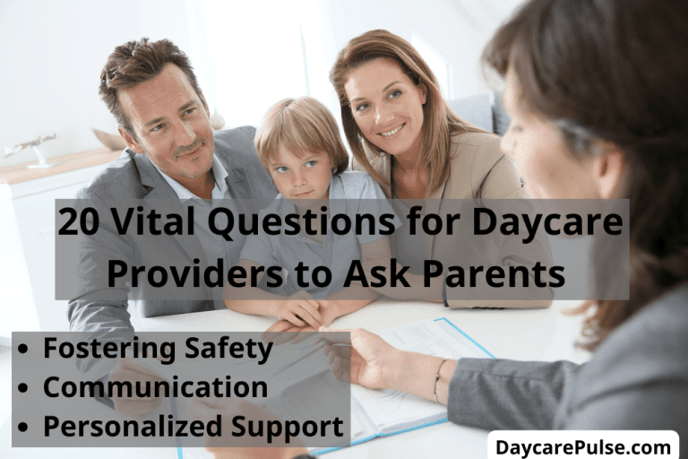 20 Vital Questions for Daycare Providers to Ask Parents