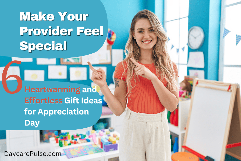 Find daycare appreciation day dates plus 6 timeless and budget-friendly gift ideas to make your provider feel truly special.