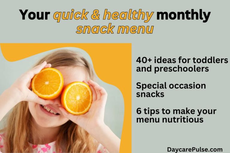 Need ideas for quick & healthy snacks? Try our 40+ snack ideas, 6 tips and special occasion snacks to help you prepare your monthly daycare snack menu.