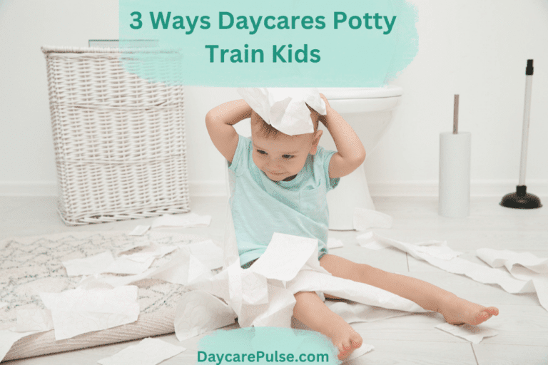 Does Daycare Potty Train?