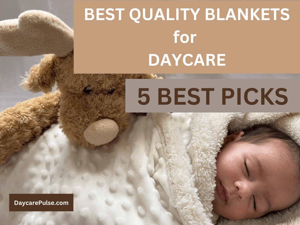 Best Blanket For Daycare