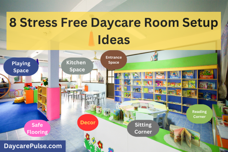 8 Daycare Rooms Setup Ideas: Modern, Easy & Stress Free
