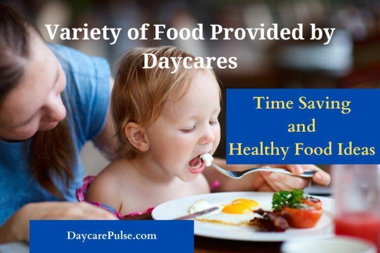 Does Daycare Give Breakfast?