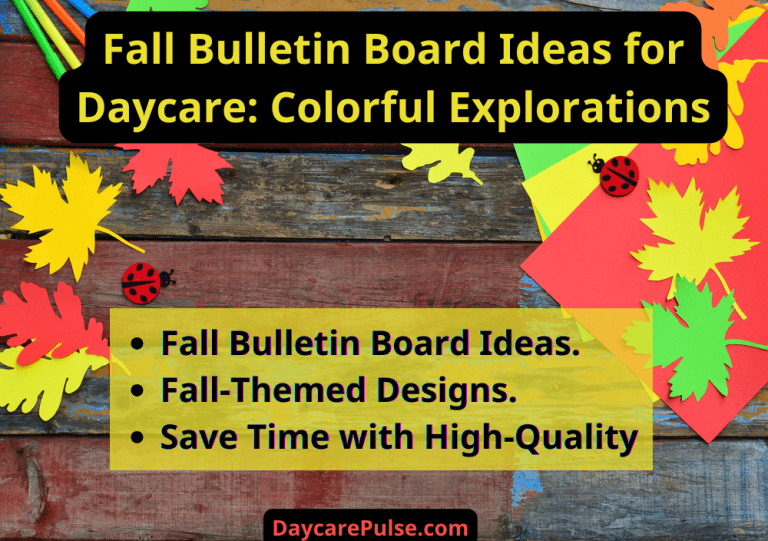 Fall Bulletin Board Ideas for Daycare: Colorful Explorations