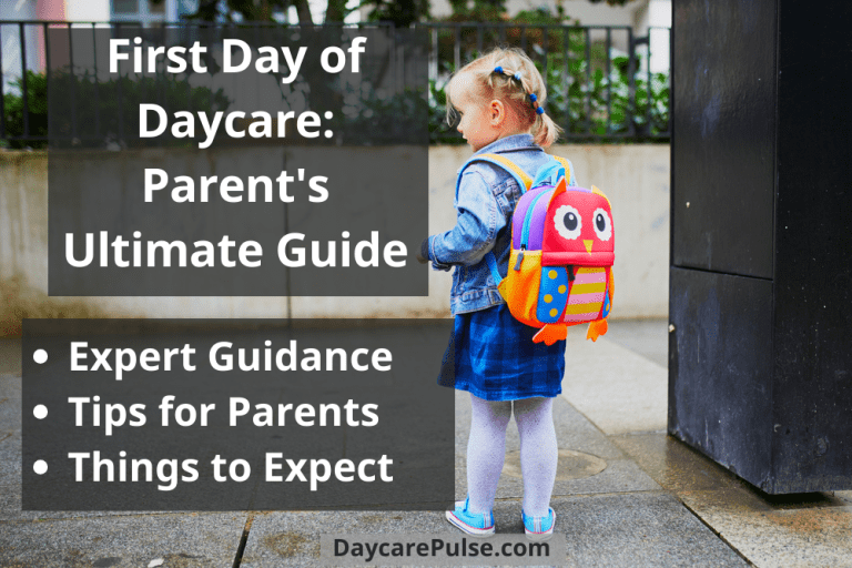 First Day of Daycare: Parent’s Ultimate Guide