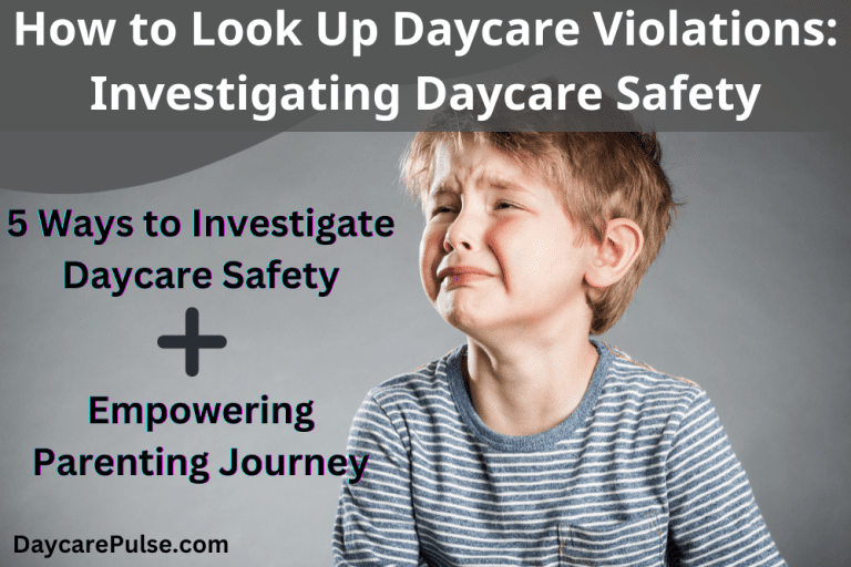 How to Look Up Daycare Violations: Investigating Daycare Safety