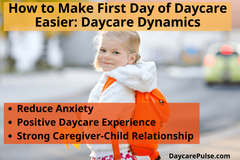 How to Make First Day of Daycare Easier: Daycare Dynamics