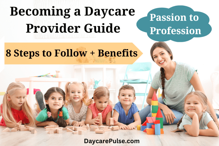 Passion to Profession: Guide to Becoming a Daycare Provider