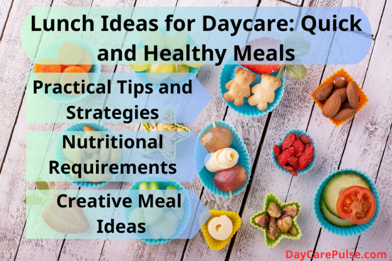 Lunch Ideas for Daycare: Quick and Healthy Meals