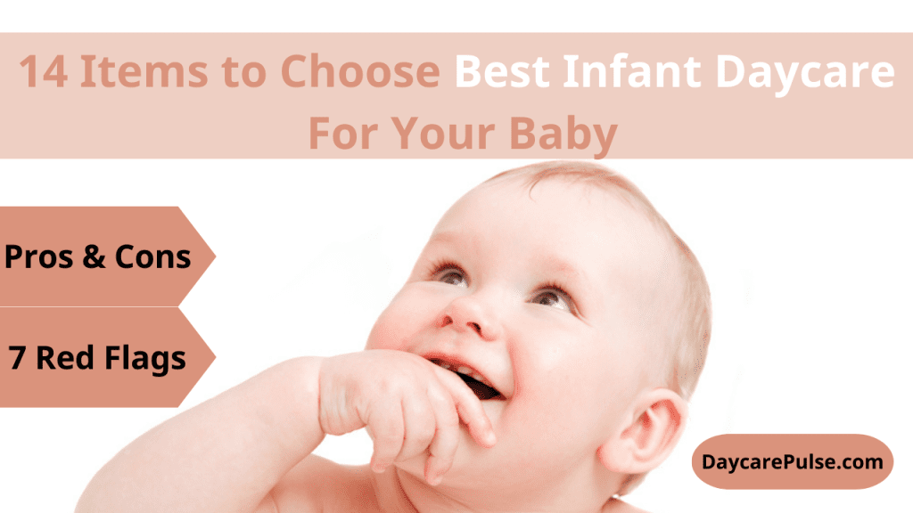 How to Choose Right Infant Daycare For Your Baby