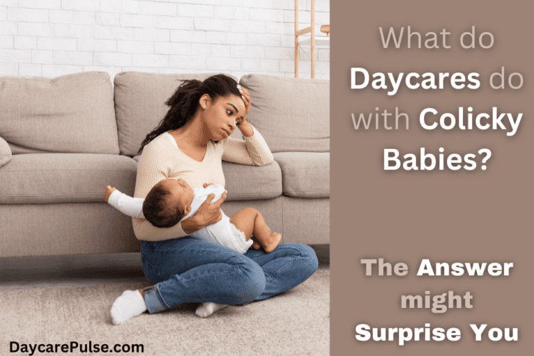 Will Daycare Take Colic Babies? 