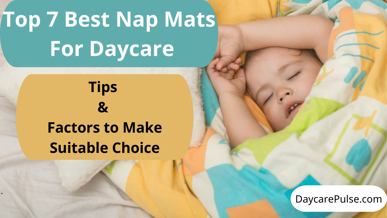 Top 7 Best Nap Mats For Daycare Portable & Cheap