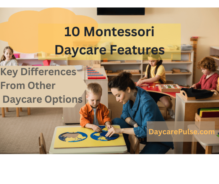 What is a Montessori Daycare: Montessori Daycare Features