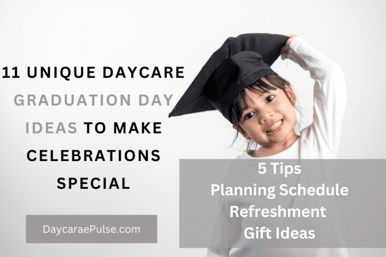 11 Daycare Graduation Ideas: Plus Planning & Tips