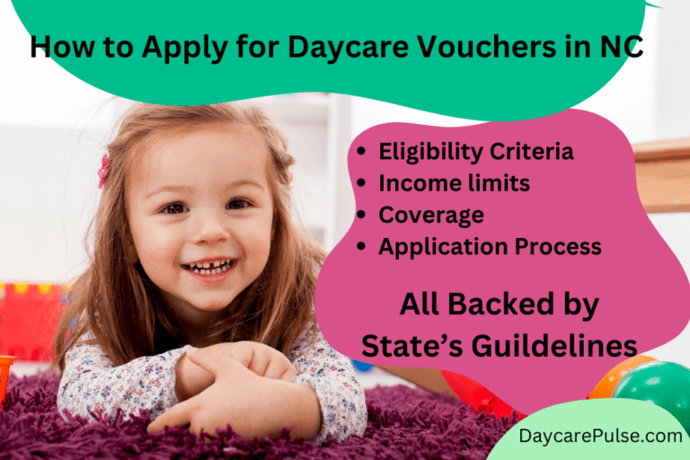 How to Apply for Daycare Vouchers in NC? A Step-By-Step Guide