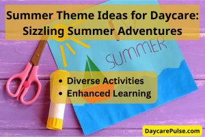 Transform your daycare into a summer wonderland with vibrant themes, outdoor adventures, and educational activities. Unleash the joy of learning.