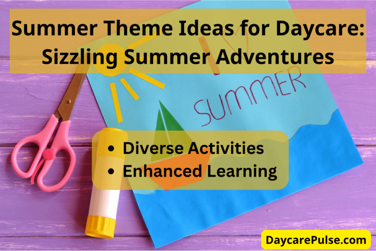 Summer Theme Ideas for Daycare: Sizzling Summer Adventures