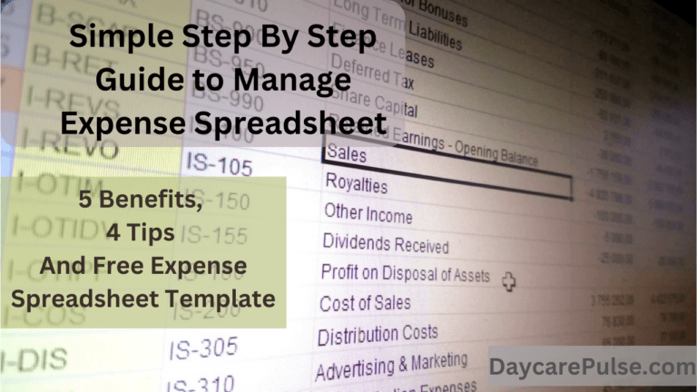 Daycare Expense Spreadsheet: 6 Simple Steps For Effective Management