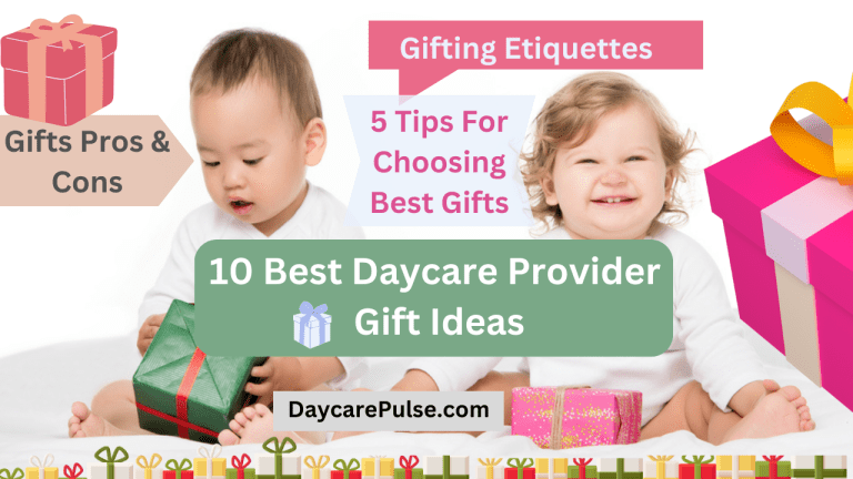 10 Best Daycare Provider Gifts: Appreciating Daycare Teachers