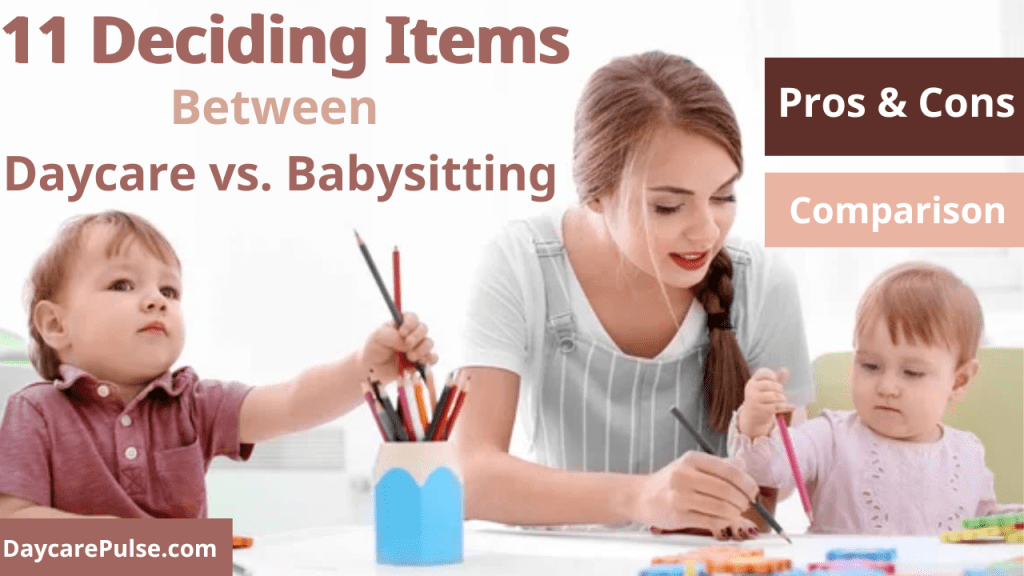 Daycare vs. Babysitting