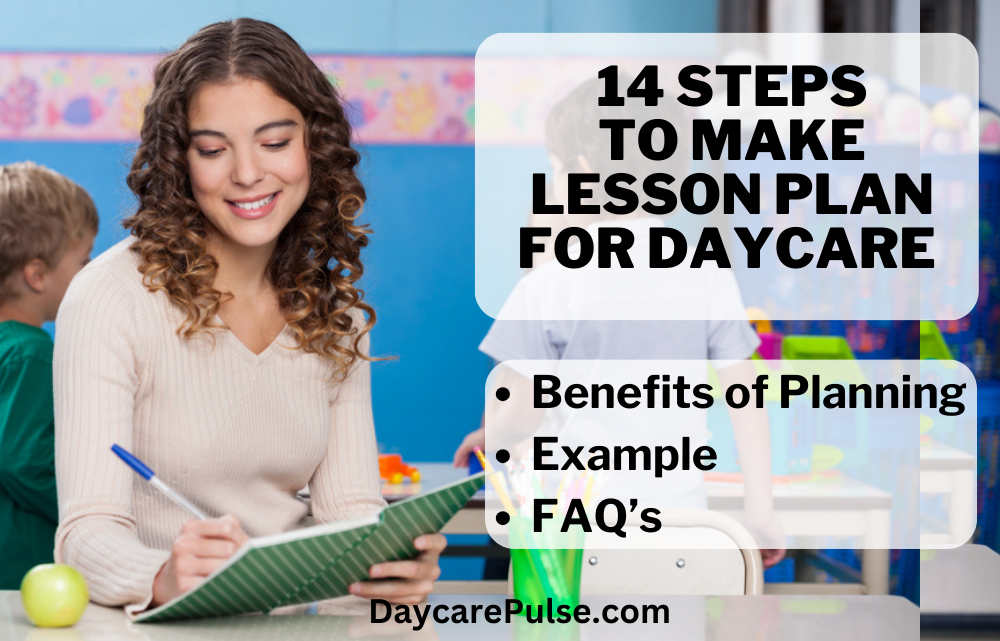 Well-Structured Lesson Plan for Daycare with our Step Guide with Example. Time saving tips.