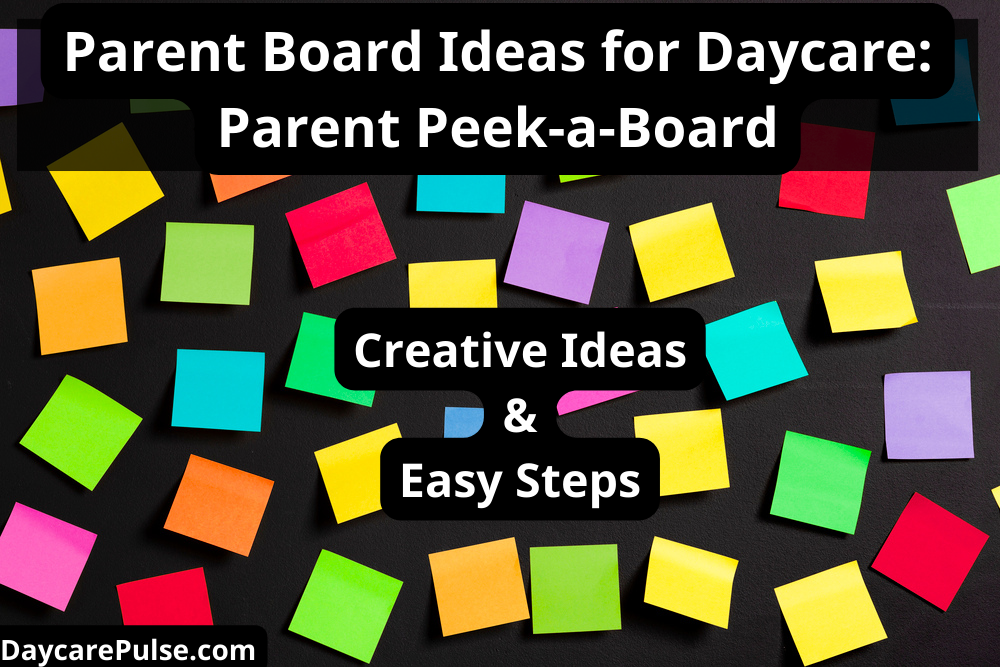 Parent Board Ideas for Daycare Parent Peek a Board