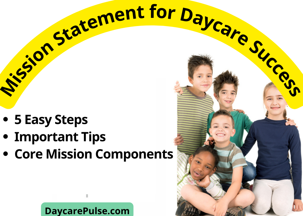 Writing A Mission Statement For Daycare Success A Step by Step Guide writing-a-mission-statement-for-daycare-success-a-step-by-step-guide